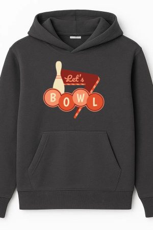 Lets Bowl Bowling Quote Flat Hoodie