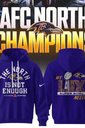 Baltimore Ravens We Need Super Bowl LIX Hoodie Genxprint