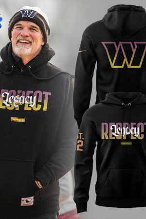 Coach Dan Quinn Commanders Legacy Respect Hoodie Genxprint