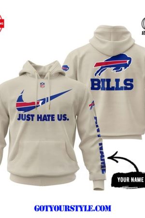 NFL Buffalo Bills Just Hate Us Limited Edition Hoodie Genxprint