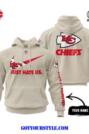 NFL Kansas City Chiefs Just Hate Us Limited Edition Hoodie Genxprint