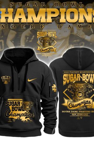 Notre Dame Fighting Irish Sugar Bowl Champions Quarter Zip Hoodie Genxprint