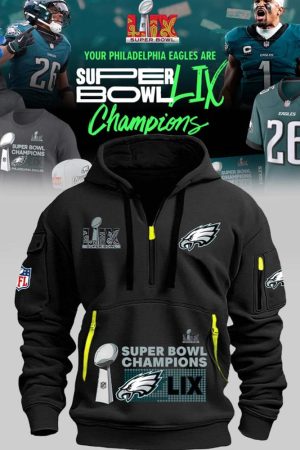 Philadelphia Eagles Super Bowl LIX Champions Limited Edition Quarter Zip Hoodie Genxprint