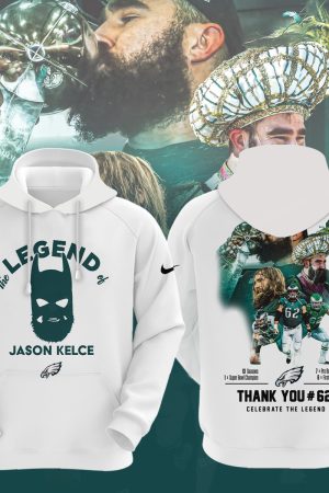 The Legend Jason Kelce 62 Philadelphia Eagles White Hoodie Genxprint