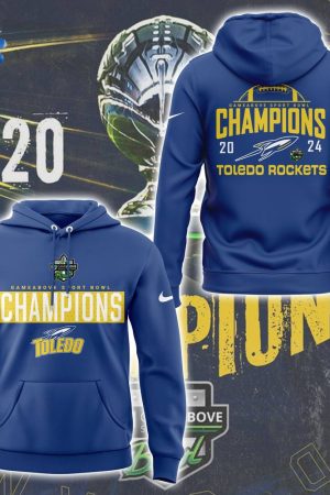 Toledo Rockets 2024 GameAbove Sports Bowl Champions Hoodie Genxprint